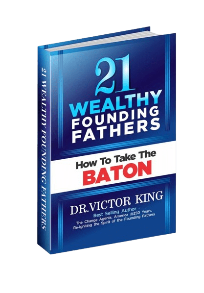 21 WEALTHY FATHERS: HOW TO TAKE THEIR BATON